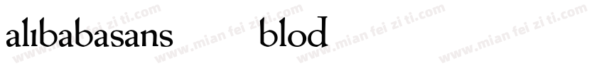 alibabasans102 blod字体转换